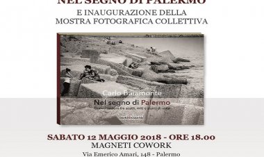 Il «fascino fortissimo» della città: Nel Segno di Palermo