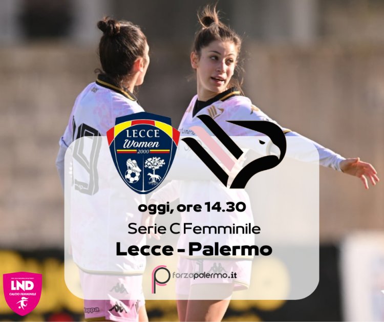 Palermo Femminile, oggi sfida al Lecce per il quarto posto