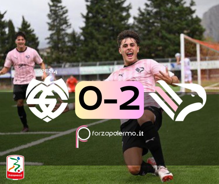 La primavera rosanero vince ancora! 0-2 a La Spezia