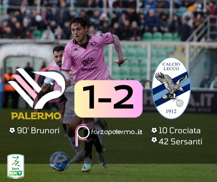 Palermo-Lecco è storia, ma per gli ospiti: finisce 1-2