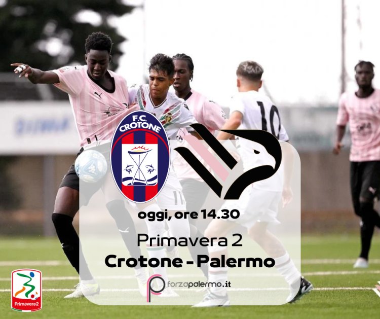 Palermo Primavera, a Crotone per seguire il treno Playoff