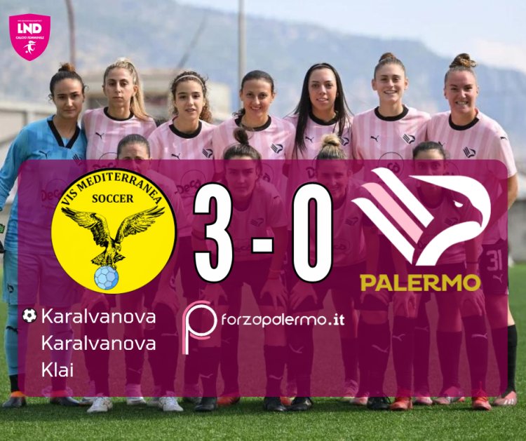Palermo Femminile, la capolista Vis Mediterranea non lascia scampo: è 3-0!