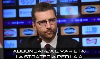 Abbondanza e varietà: la strategia per la serie A