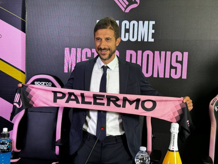 Dionisi: "Palermo grande sfida. Vogliamo migliorarci"