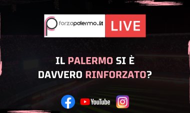 Palermo: squadra davvero rinforzata? - ForzaPalermo.it LIVE