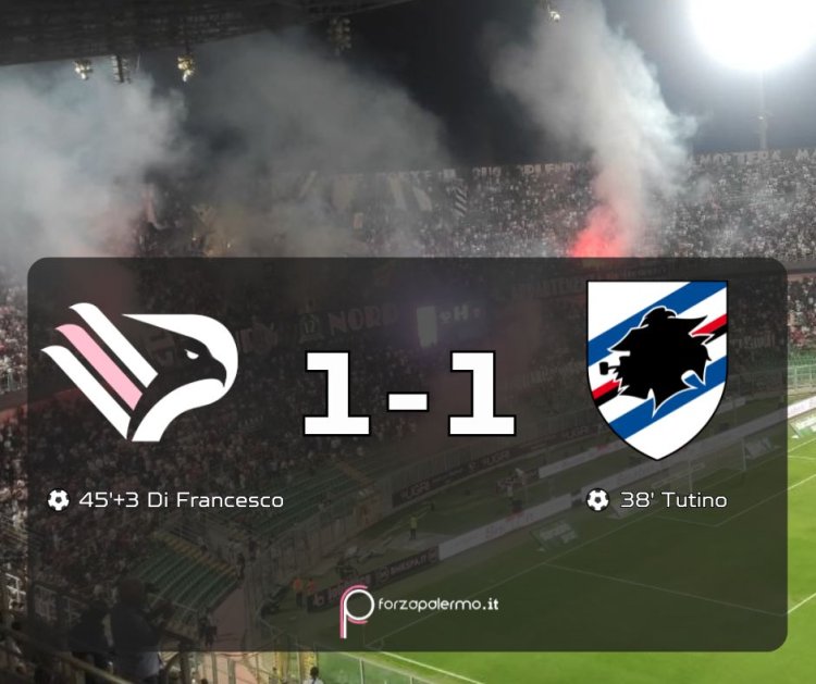 FINALE. PALERMO - SAMPDORIA 1-1: il Palermo ci prova fino alla fine, ma non trova i 3 punti