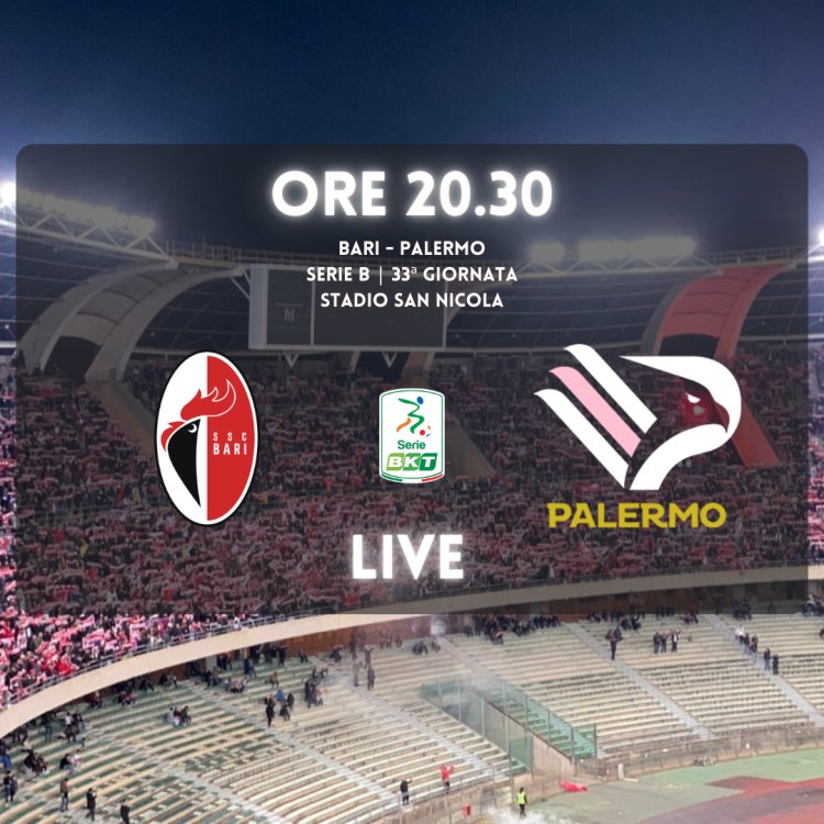 Bari - Palermo 2-1 | LIVE, vincono i padroni di casa
