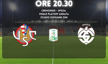 Cremonese - Spezia, stasera la finale d'andata dei playoff di Serie B