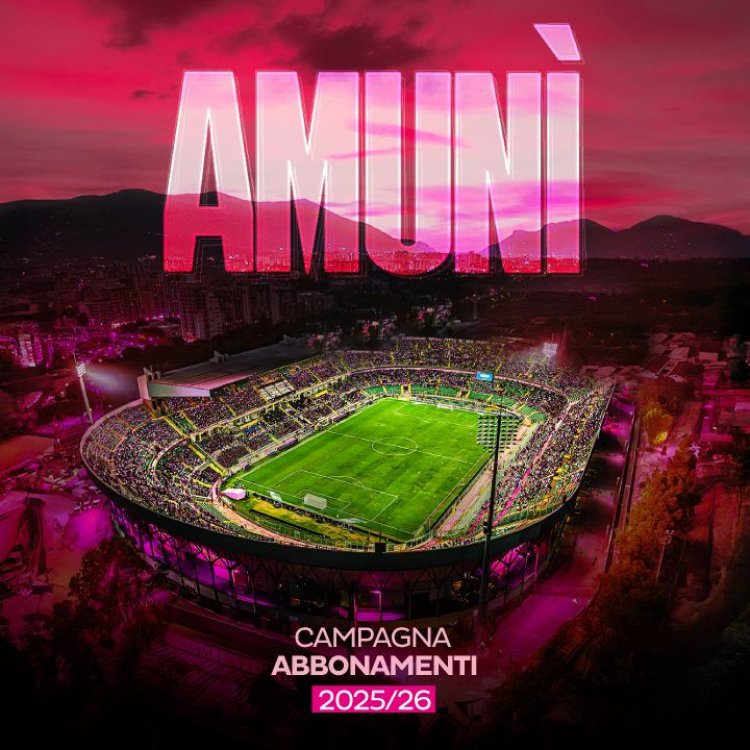 AMUNÌ: dal 7 luglio al via la campagna abbonamenti del Palermo