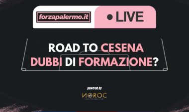 Road to Cesena, dubbi di formazione? ForzaPalermo.it LIVE