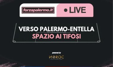 Verso Palermo-Entella: spazio ai tifosi - ForzaPalermo.it LIVE