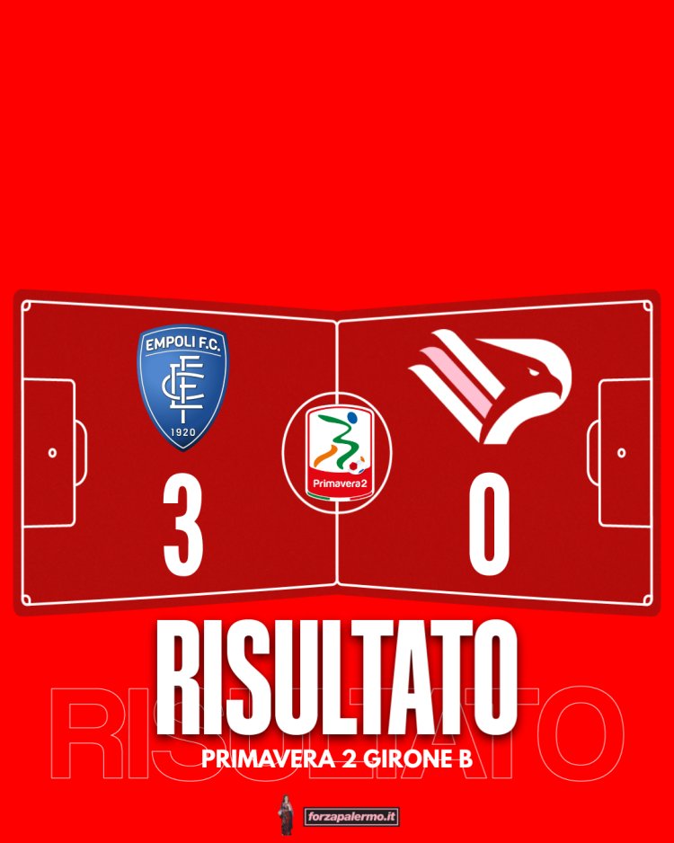 Palermo Primavera, sconfitta in casa dell'Empoli capolista per 3-0