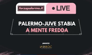 Palermo-Juve Stabia: a mente fredda - ForzaPalermo.it LIVE