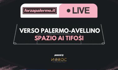 Verso Palermo-Avellino: spazio ai tifosi - ForzaPalermo.it LIVE