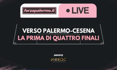 Verso Palermo-Cesena: la prima di quattro finali - ForzaPalermo.it LIVE