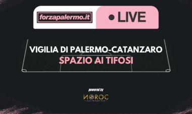 Vigilia di Palermo-Catanzaro: spazio ai tifosi - ForzaPalermo.it LIVE