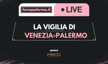 La vigilia di Venezia-Palermo - ForzaPalermo.it LIVE