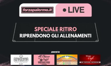 Speciale Ritiro: riprendono gli allenamenti - ForzaPalermo.it LIVE