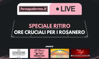 Speciale Ritiro: ore cruciali per i rosanero - ForzaPalermo.it LIVE