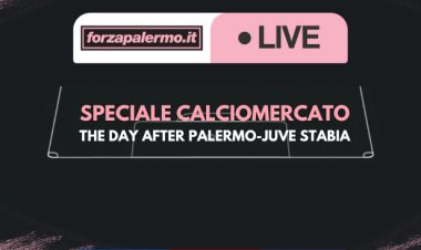 Speciale Calciomercato: the day after Palermo-Juve Stabia - ForzaPalermo.it LIVE