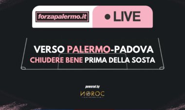 Verso Palermo-Padova: chiudere bene prima della sosta - ForzaPalermo.it LIVE